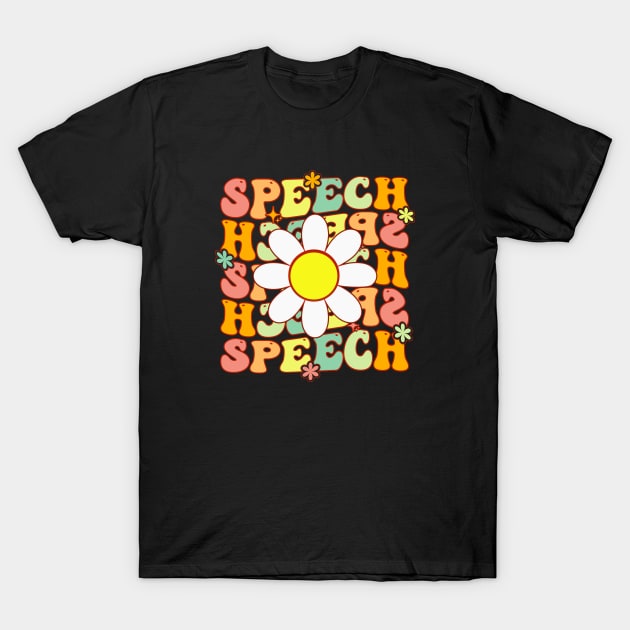 Groovy Speech Pathologist Speech Language Therapy SLP T-Shirt by Merchby Khaled